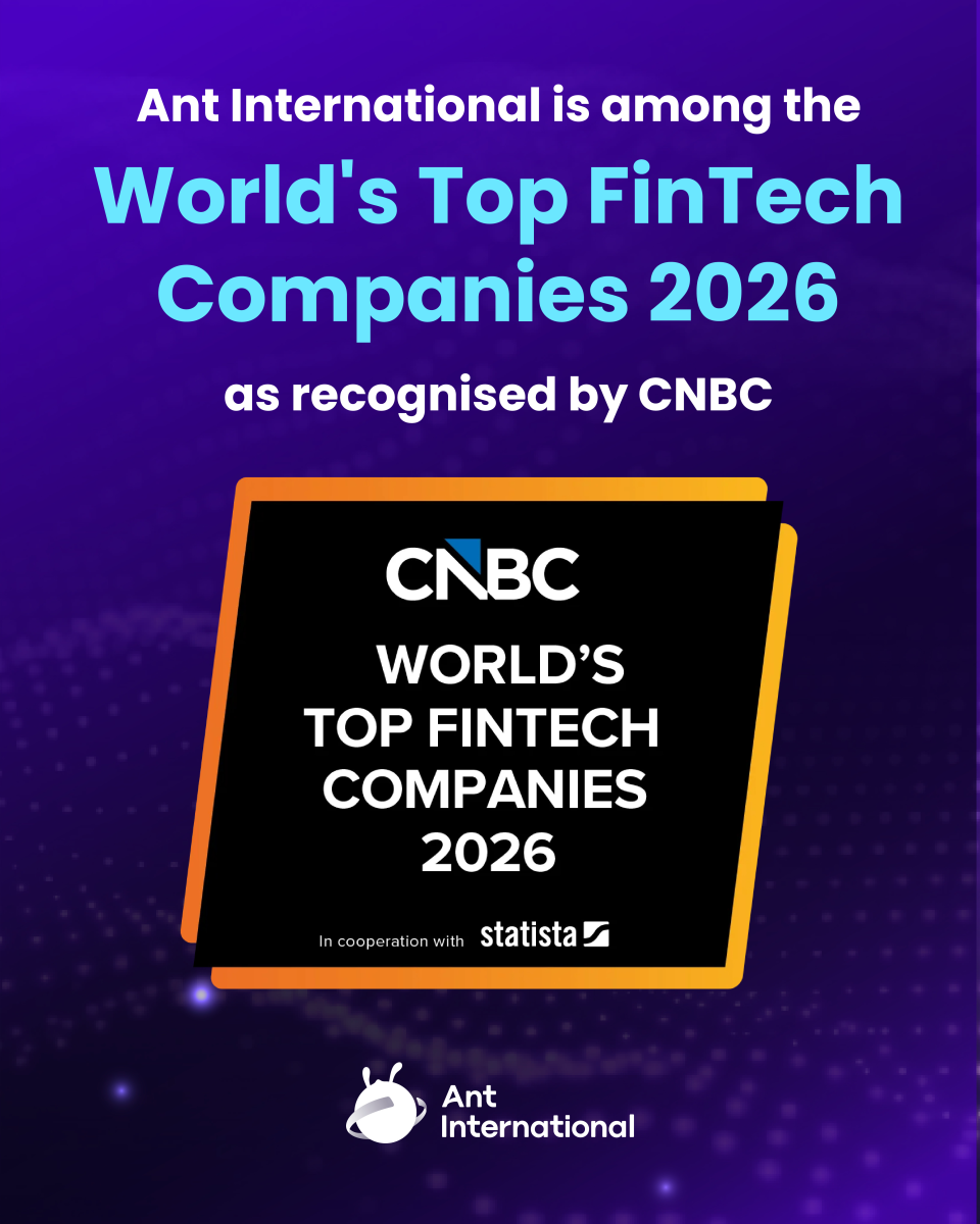 Ant International Recognized in CNBC World’s Top Fintech Companies 2026 List